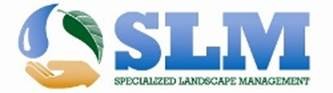 Specialized Landscape Management Services, Inc. SLM Services