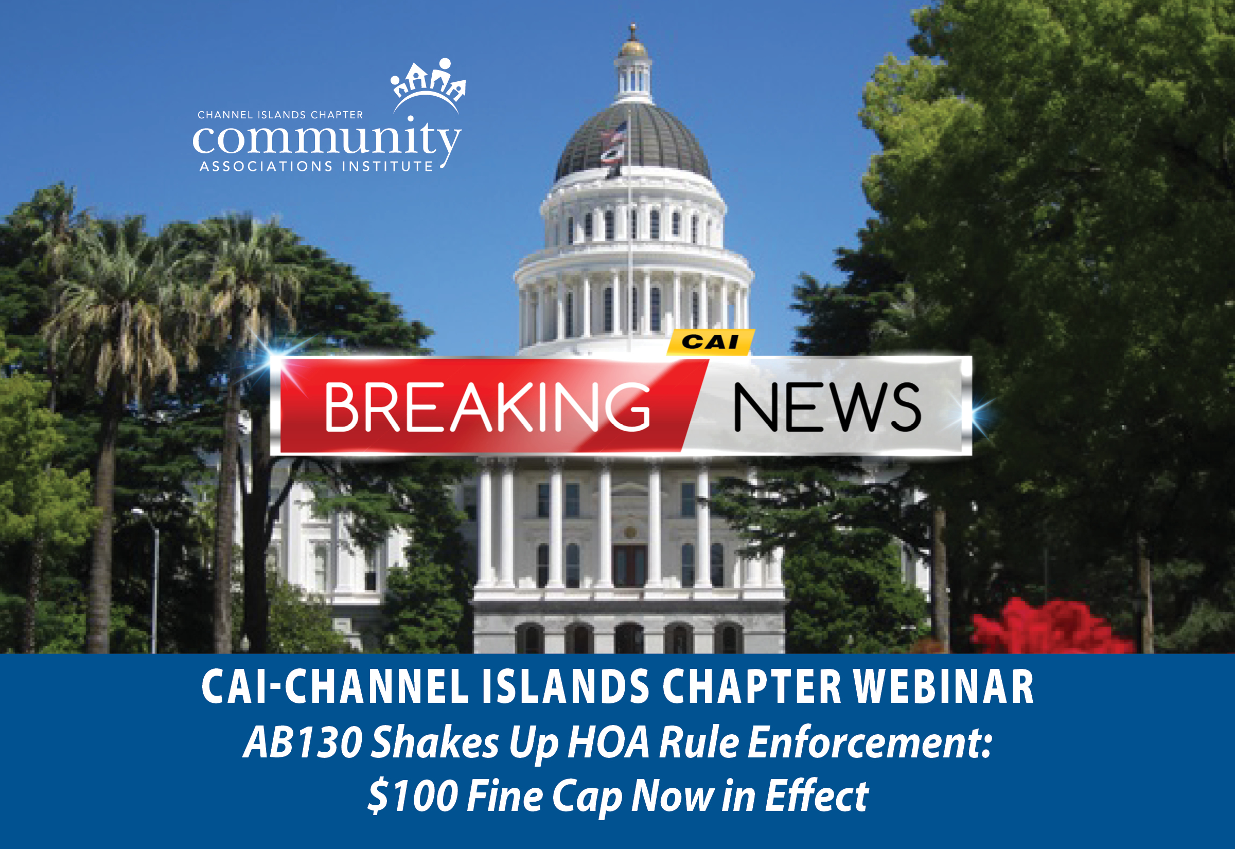 https://www.cai-channelislands.org/event/chapter-webinar-breaking-news-ab130-shakes-up-hoa-rule-enforcement