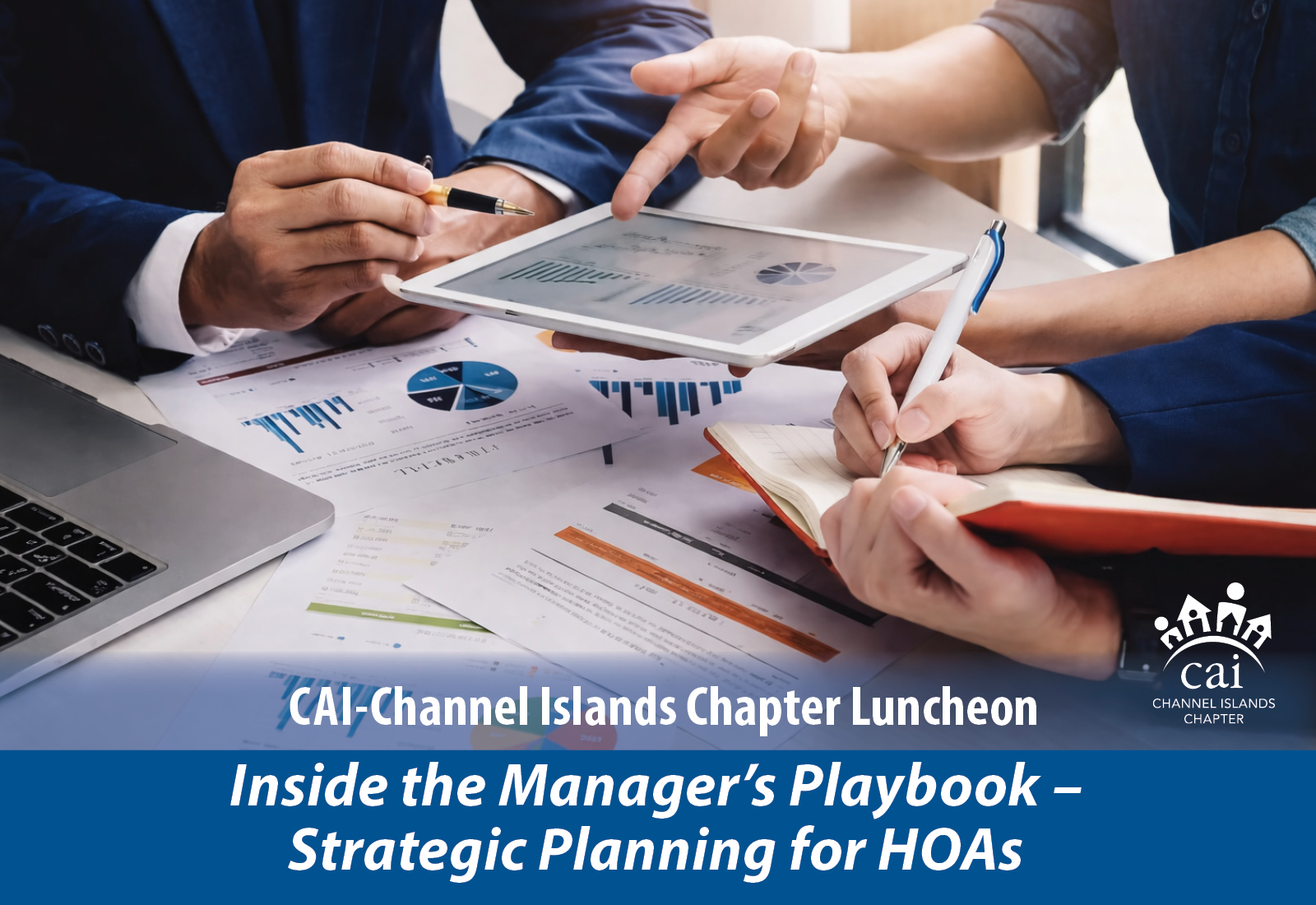 https://cai-cic.glueup.com/event/chapter-luncheon-inside-the-manager-s-playbook-strategic-planning-for-hoas-170333/